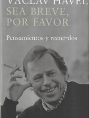 Sea breve, por favor : pensamientos y recuerdos