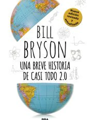 Una breve historia de casi todo 2.0
