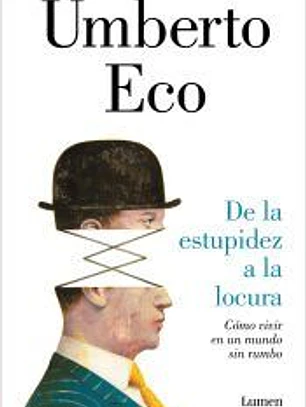 De la estupidez a la locura