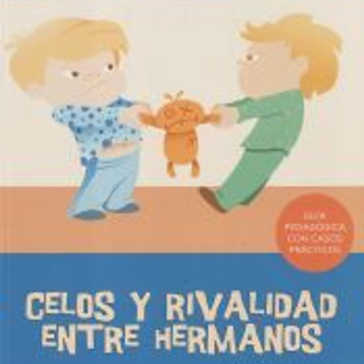 Celos y rivalidad entre hermanos 1