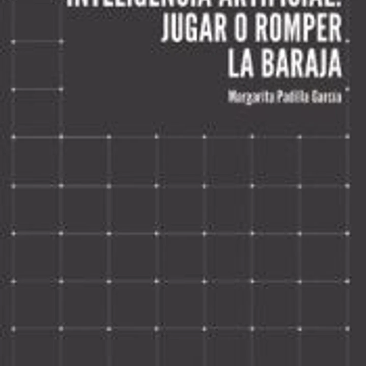 INTELIGENCIA ARTIFICIAL: JUGAR O ROMPER LA BARAJA 1