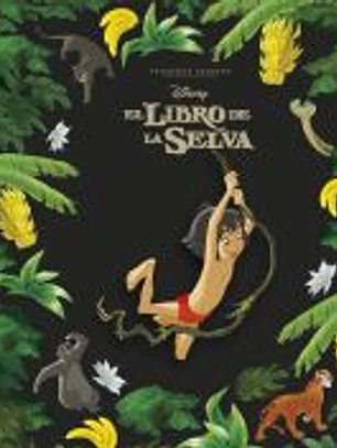 El libro de la selva. Pequeños tesoros Disney