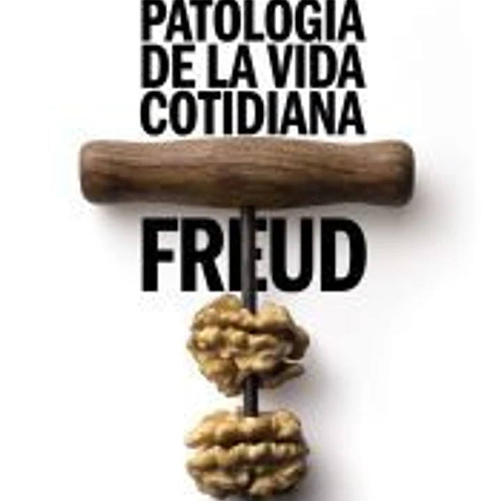 Psicopatología de la vida cotidiana 1