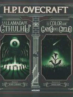 La llamada de Cthulhu y El color que cayó del cielo