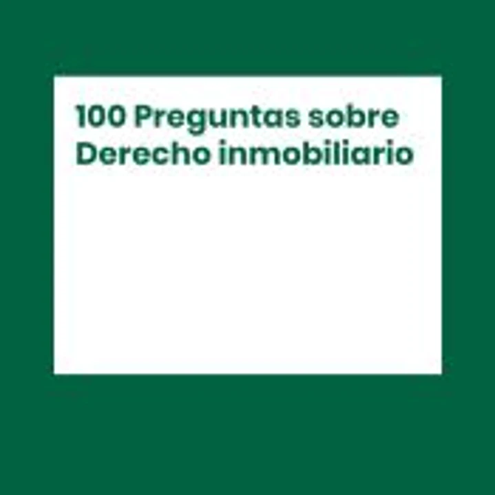 100 PREGUNTAS SOBRE DERECHO INMOBILIARIO 1