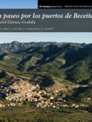 Un paseo por los puertos de Beceite: Por don Lorenzo Grafulla