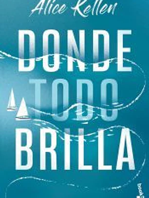 Donde todo brilla