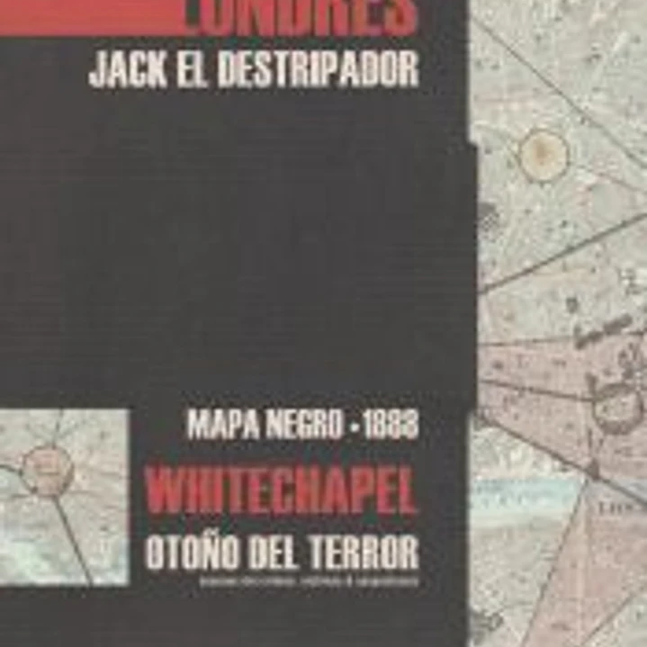 Londres. Jack el Destripador: Mapa negro 1888 1