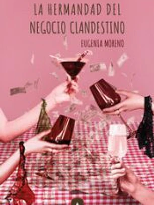 La hermandad del negocio clandestino