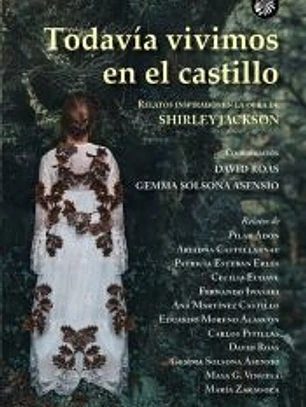 Todavía vivimos en el castillo