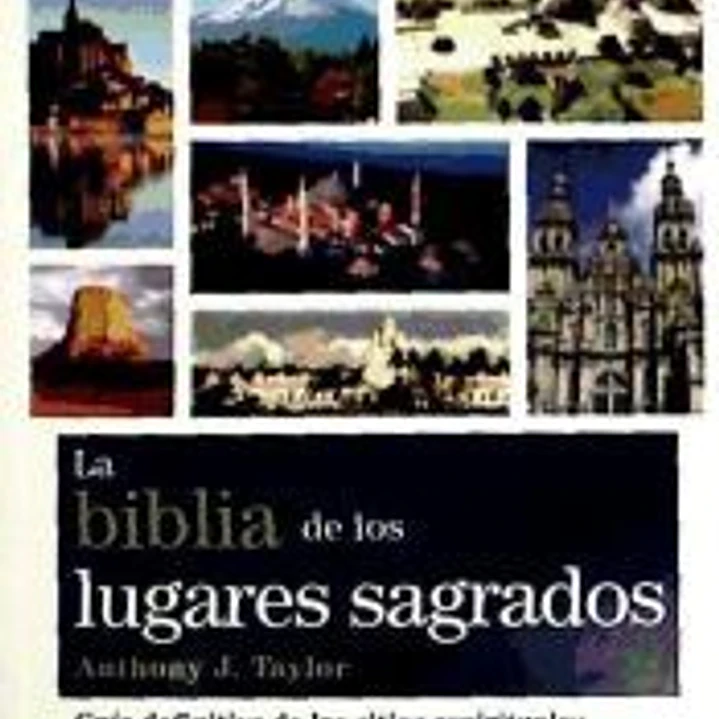 La biblia de los lugares sagrados 1