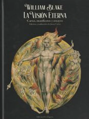 LA VISIÓN ETERNA: MANIFIESTOS, CARTAS Y ENSAYOS
