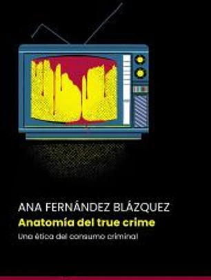 Anatomía del true crime