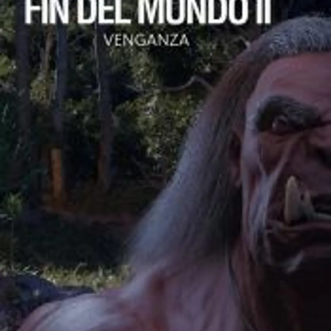 EL CABO DEL FIN DEL MUNDO. VOLUMEN 2. VENGANZA 1