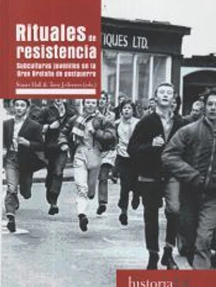 Rituales De Resistencia:subculturas Juveniles