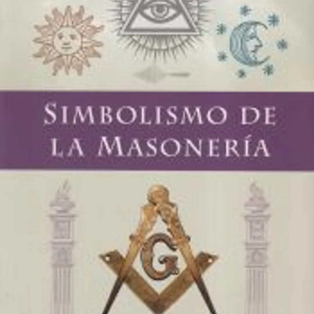 SIMBOLISMO DE LA MASONERIA 1