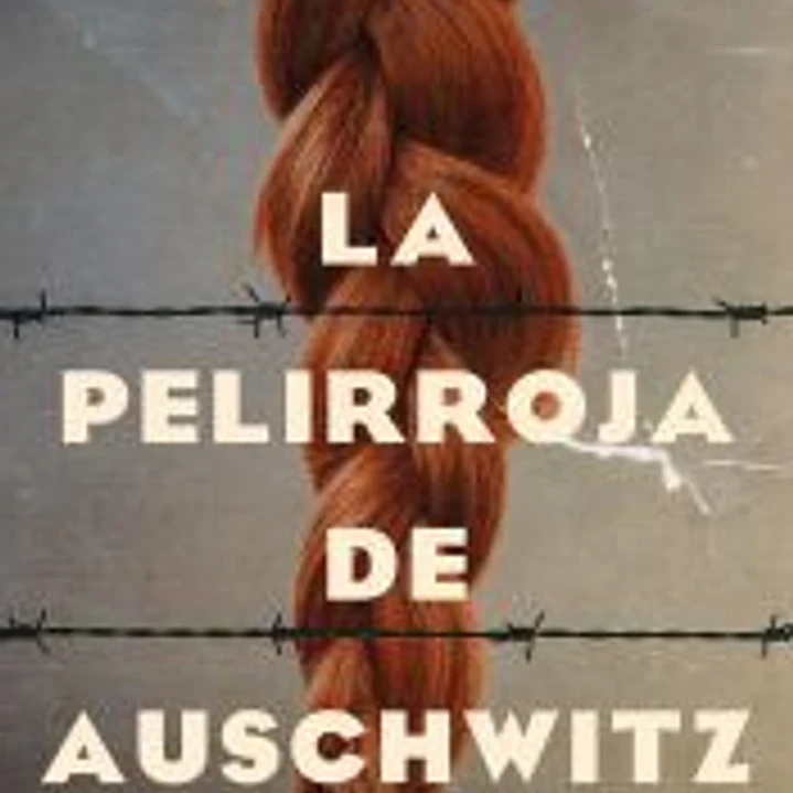 La pelirroja de Auschwitz 1