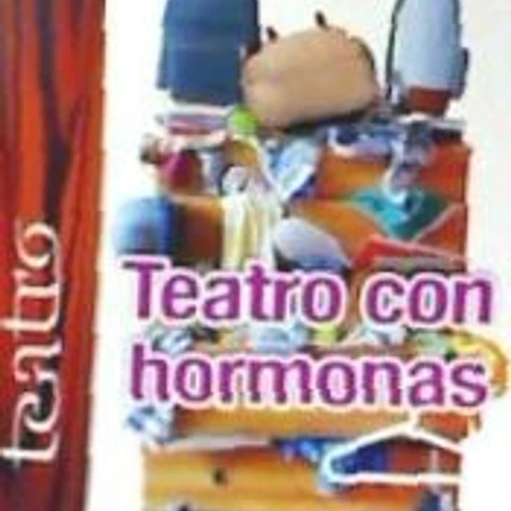 Teatro con hormonas 1