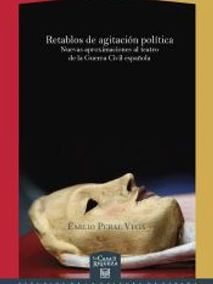 Retablos de agitación política.