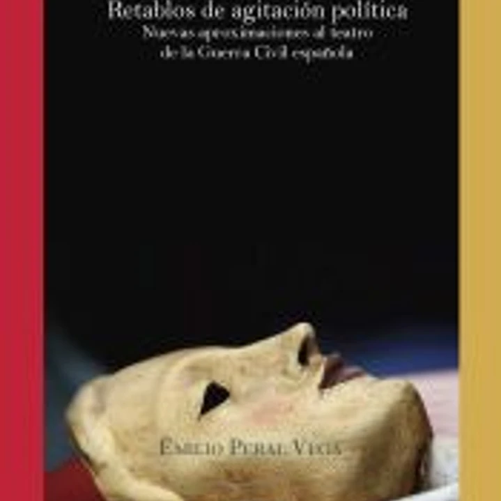 Retablos de agitación política. 1
