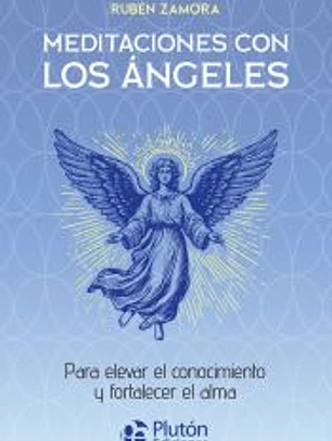 Meditaciones con los Ángeles