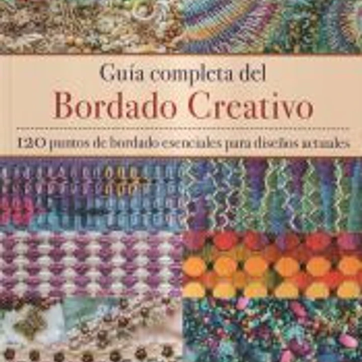 Guía completa del bordado creativo 1
