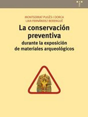 Conservación preventiva durante la exposición de materiales arqueológicos, La