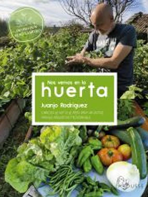 Nos vemos en la huerta