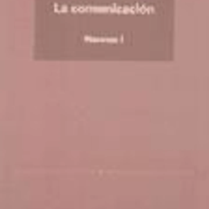 La comunicación 1