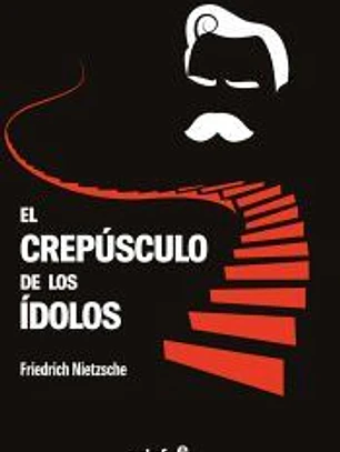 El crepúsculo de los ídolos