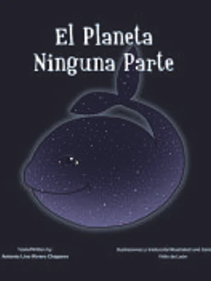 El planeta Ninguna Parte = Planet Nowhere