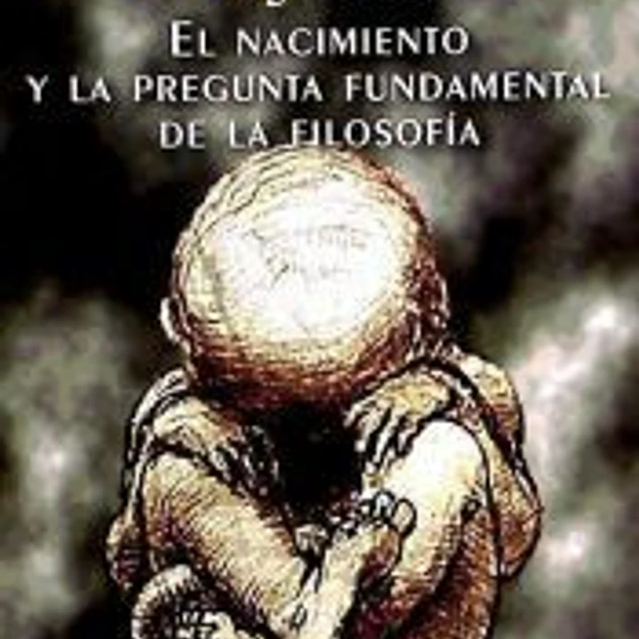 EL NACIMIENTO Y LA PREGUNTA FUNDAMENTAL DE LA FILOSOFIA 1