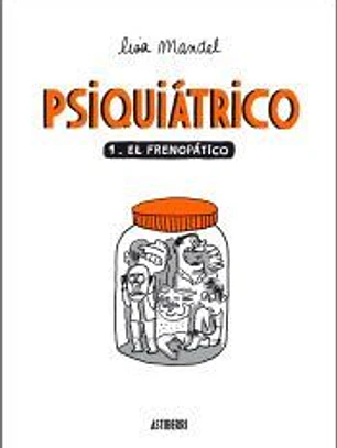 Psiquiátrico 01: El frenopatico