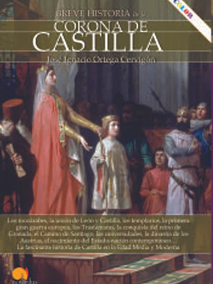Breve historia de la Corona de Castilla. Nueva edición color