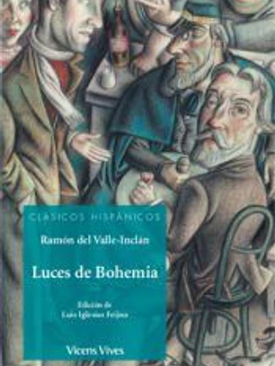 LUCES DE BOHEMIA (CLASICOS HISPANICOS)