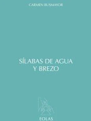 Sílabas de agua y brezo
