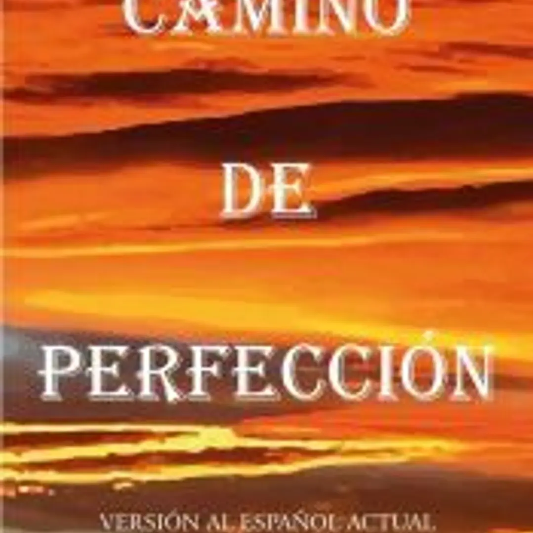 Camino de perfección 1