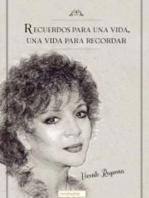Recuerdos para una vida, una vida para recordar