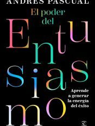 El poder del entusiasmo