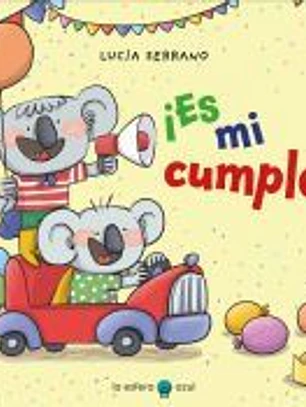¡Es mi cumple!