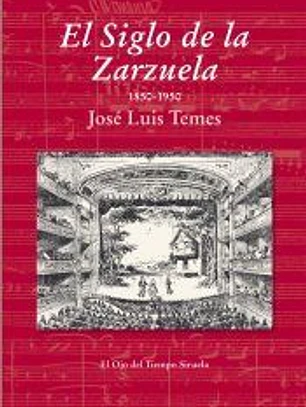 El Siglo de la Zarzuela