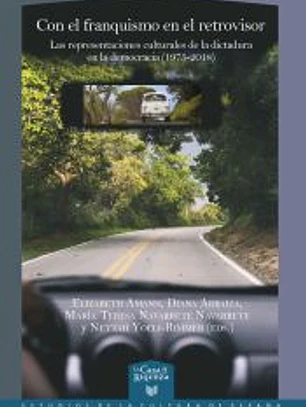 Con el franquismo en el retrovisor