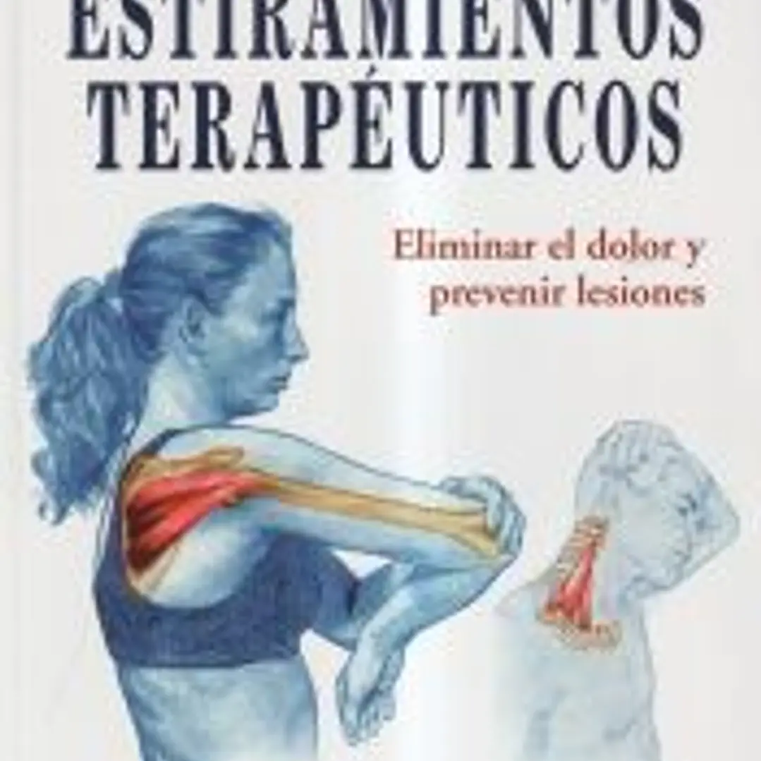 Guía ilustrada de los estiramientos terapéuticos 1