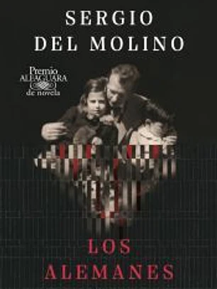 Los alemanes (Premio Alfaguara de novela 2024)