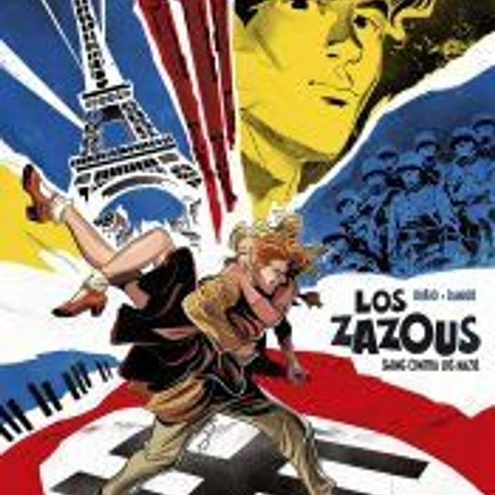 LOS ZAZOUS. SWING CONTRA LOS NAZIS 1