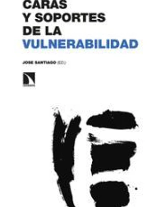 Caras y soportes de la vulnerabilidad
