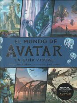 El mundo de Avatar. Edición actualizada