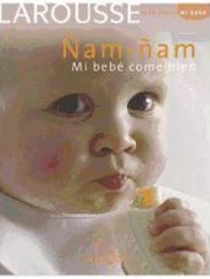 Ñam Ñam Mi bebé come bien