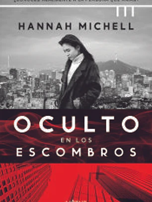 Oculto en los escombros