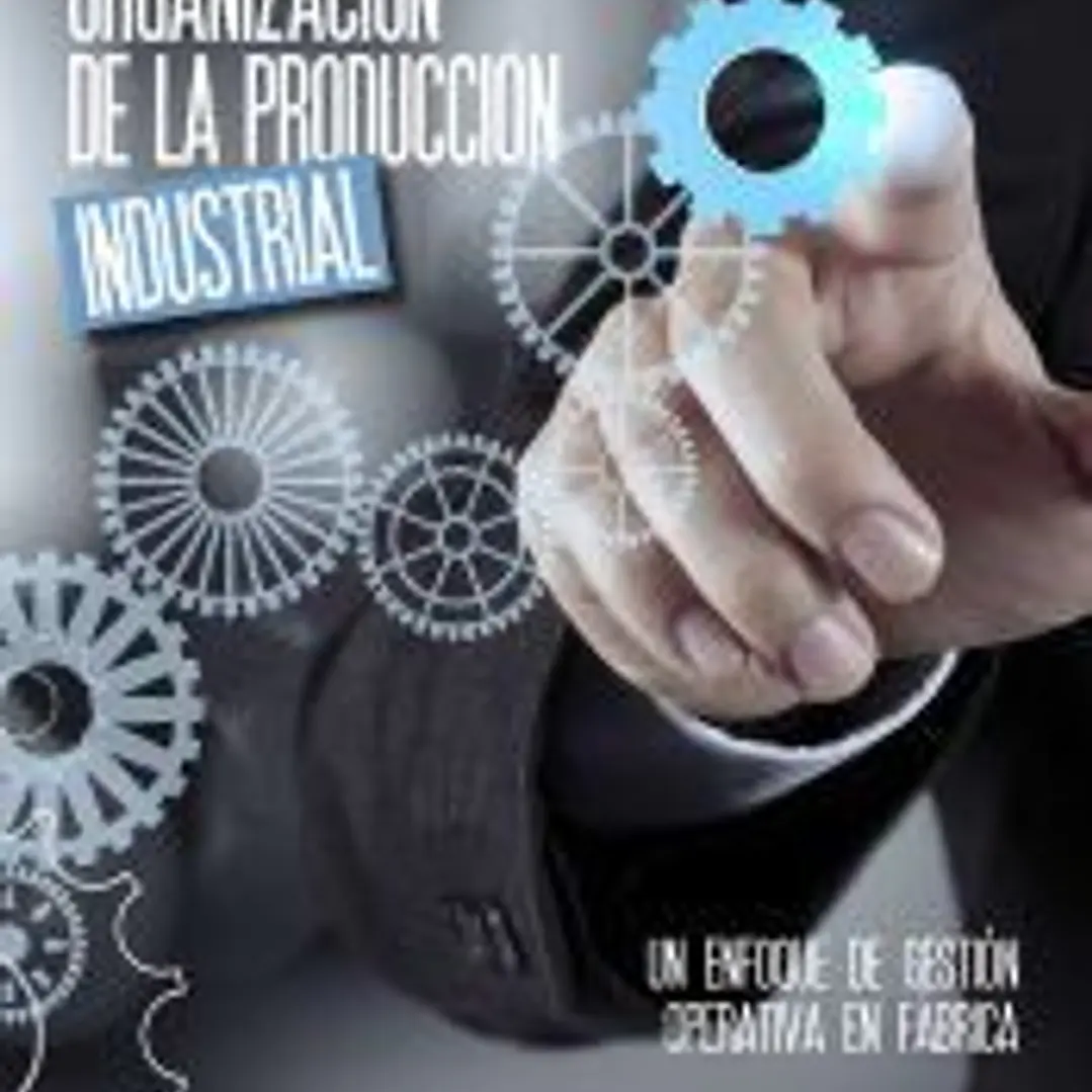 Organización de la producción industrial 1